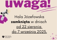 Zamknięta Hala J&oacute;zefowska!